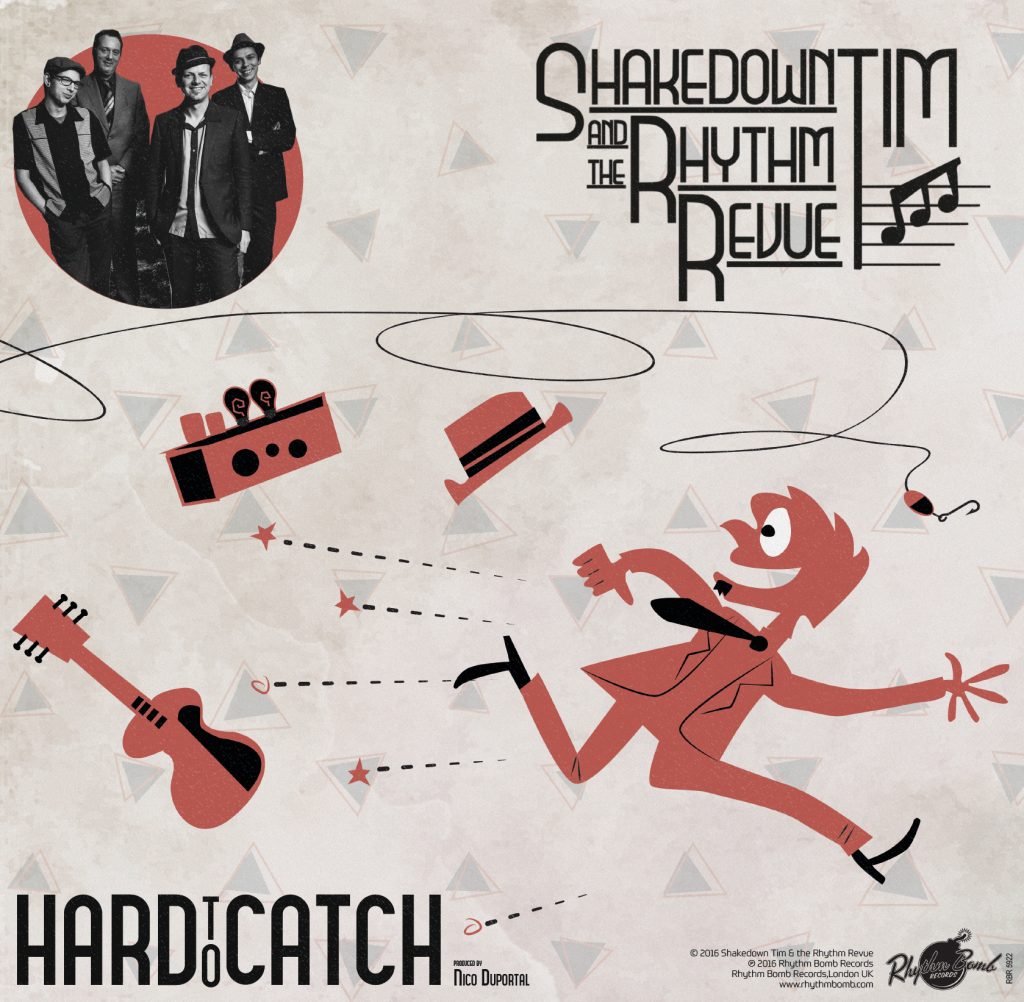 Hard-to-catch - album Shakedown Tim & The Rhythm Revue